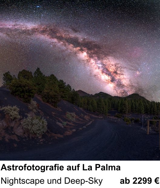 Gestalterischer Fotokurs – Astrofotografie auf La Palma und Nightscape und Deep-Sky