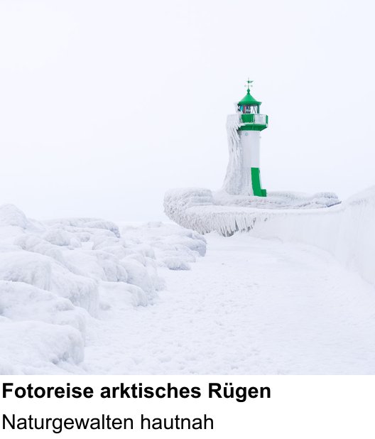 Gestalterischer Fotokurs – Fotoreise arktisches Rügen und Naturgewalten hautnah