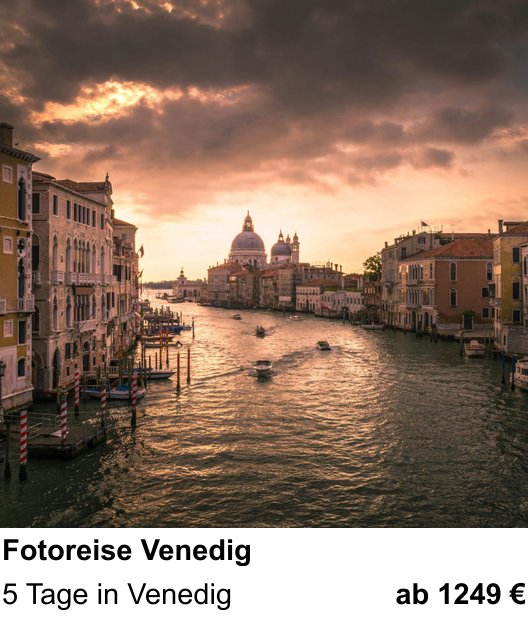 Gestalterischer Fotokurs – Fotoreise Venedig und 5 Tage in Venedig