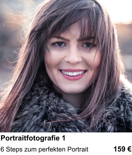 Dresden: Fotoworkshop für Portrait-Grundkurs Teil 1 – 6 Steps zum perfekten Portrait